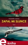 Zapal mi slunce