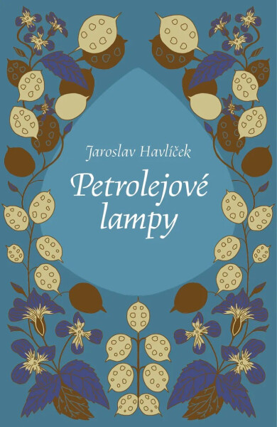 Petrolejové lampy - Jaroslav Havlíček