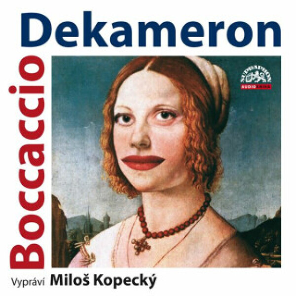 Dekameron. Tři příběhy ze sta - Giovanni Boccaccio - audiokniha