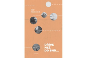 Dříve než do snů…