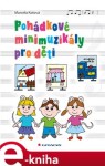 Pohádkové minimuzikály pro děti