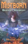 Mistborn: Hrdina věků Brandon Sanderson