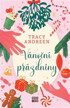 Vánoční prázdniny Tracy Andreen