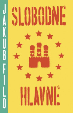 Slobodné Hlavné (slovensky) - Jakub Filo