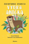 Záchranná stanica: Vydra Anička Zuzana Štelbaská