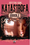 Katastrofa (poškozená) - Krystyna Kuhn