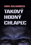 Takový hodný chlapec Ivan Galambica