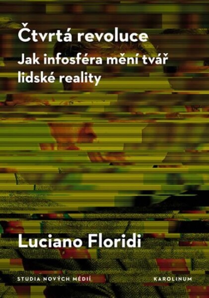 Čtvrtá revoluce Luciano Floridi