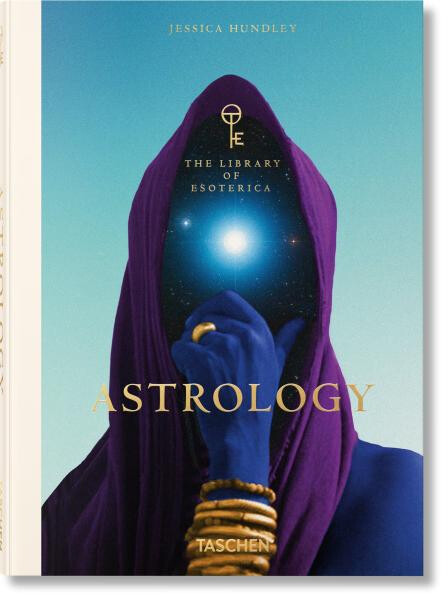 Astrology. The Library of Esoterica - Jessica Hundley
