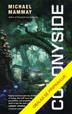 Mise v kolonii - Michael Mammay