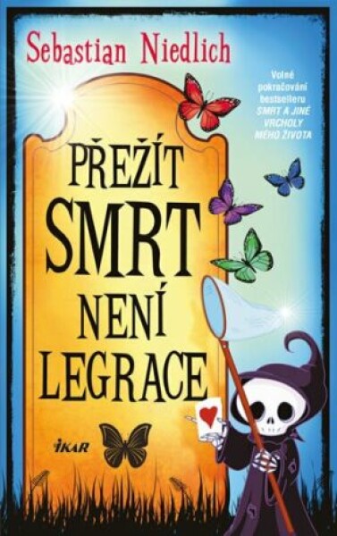 Přežít Smrt není legrace Niedlich Sebastian