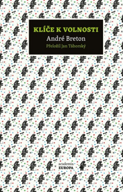 Klíče k volnosti - André Breton