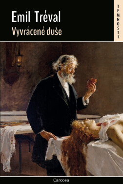 Vyvrácené duše - Emil Tréval