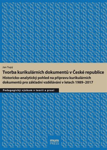 Tvorba kurikulárních dokumentů České republice: kurikulárních dokumentů