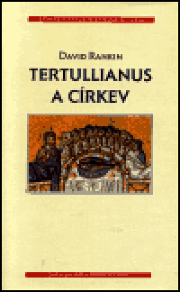 Tertullianus a církev - David Rankin