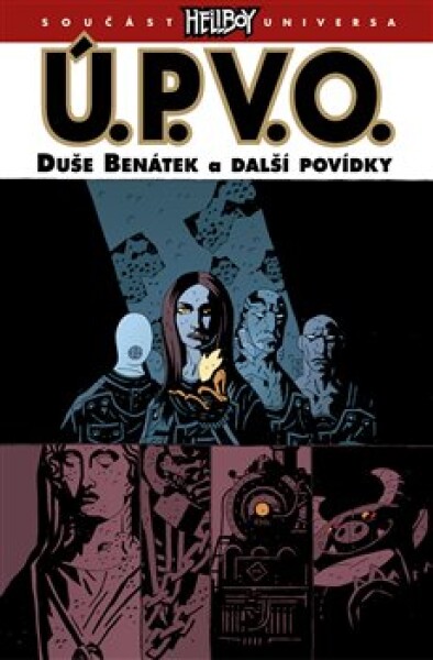 Ú.P.V.O. Duše Benátek další povídky Mike Mignola,