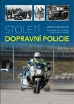 Století dopravní policie Marcela Machutová,