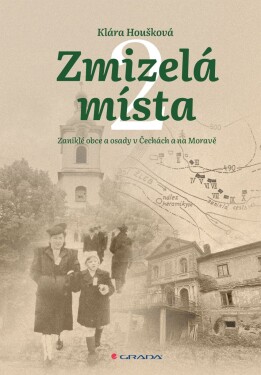 Zmizelá místa 2 - Klára Houšková