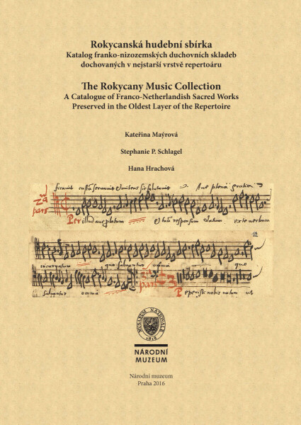 Rokycanská hudební sbírka / The Rokycany Music Collection - Hana Hrachová, Kateřina Maýrová, Stephanie P. Schlagel
