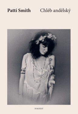 Chléb andělský - Patti Smith