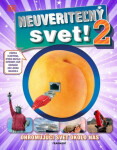 Neuveriteľný svet! Neznámý