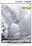 Avalanche! High Intermediate Book with Online Access - Shackleton, Caroline