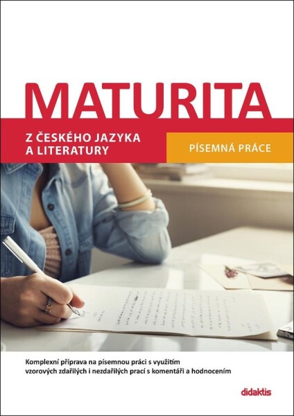 Maturita z českého jazyka a literatury - Písemná práce