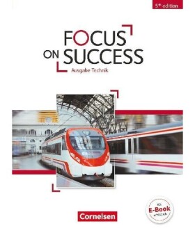Focus on Success B1-B2. Schülerbuch Technik