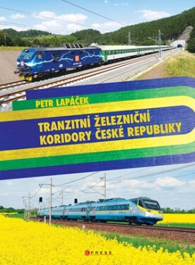 Tranzitní železniční koridory České republiky