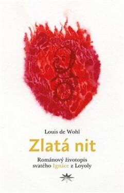 Zlatá nit Louis de Wohl