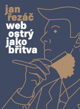 Web ostrý jako břitva - Jan Řezáč - e-kniha