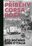 Příběhy Corsa rosa Tomáš Macek