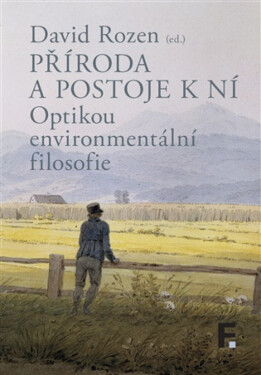 Příroda a postoje k ní - David Rozen