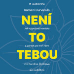 Není to tebou - Ramani Durvasula - audiokniha
