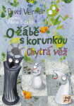 žábě korunkou Chytrá věž Pavel Verner