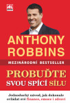 Probuďte svou spící sílu Anthony Robbins