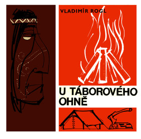 U táborového ohně - Vladimír Rogl