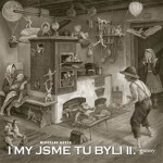 My jsme tu byli II. Miroslav Hásek