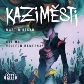 Kaziměsti - Martin Bečan - audiokniha