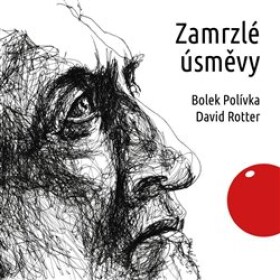 Zamrzlé úsměvy David Rotter