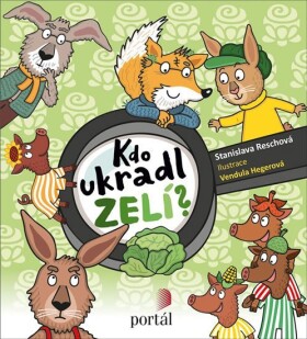 Kdo ukradl zelí? Stanislava Reschová