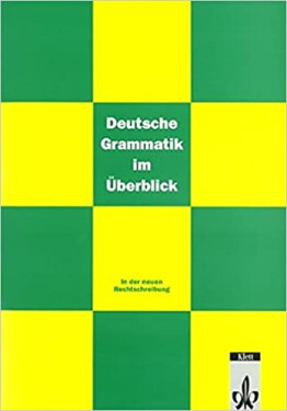 Deutsche Grammatik im Ueberblick