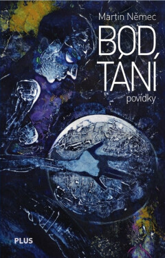 Bod tání Martin Němec