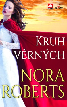 Kruh věrných - Nora Robertsová