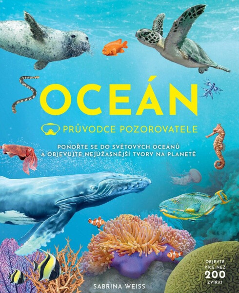 Oceán - Průvodce pozorovatele - Sabrina Weiss