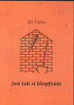 Jen tak si klopýtám - Jiří Čutka