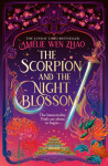 The Scorpion and the Night Blossom
