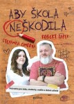 Aby škola neškodila