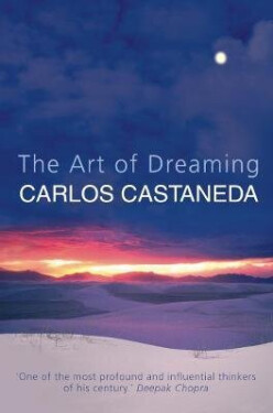 Art of Dreaming - Carlos Castaneda