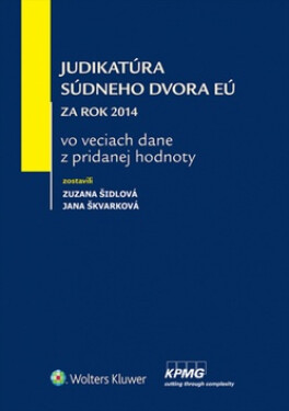 Judikatúra Súdneho dvora EÚ - Zuzana Šidlová; Jana Škvarková